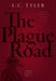 The Plague Road
