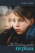 The Making of an Orphan