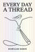 Every Day a Thread