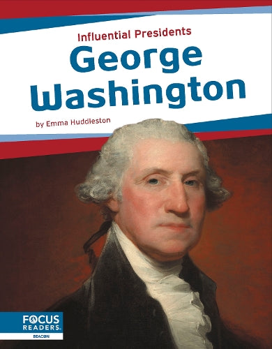 George Washington (Influential Presidents