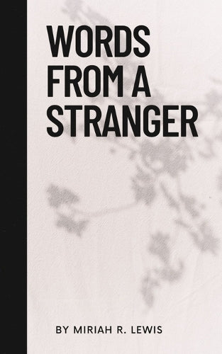 Words from a Stranger