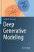 Deep Generative Modeling