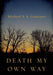 Death My Own Way