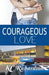 Courageous Love