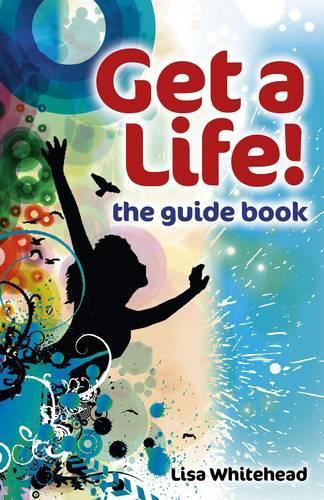 Get a Life! – the guide book