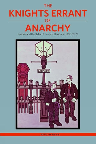 The Knights Errant of Anarchy