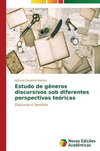 Estudo de gêneros discursivos sob diferentes perspectivas teóricas