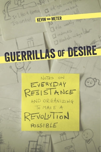 Guerillas of Desire