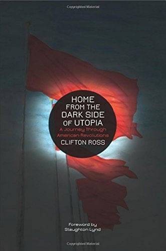 Home from the Dark Side of Utopia