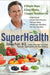 Superhealth