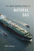 The New Geopolitics of Natural Gas