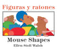 Mouse Shapes/Figuras Y Ratones