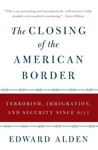The Closing of the American Border