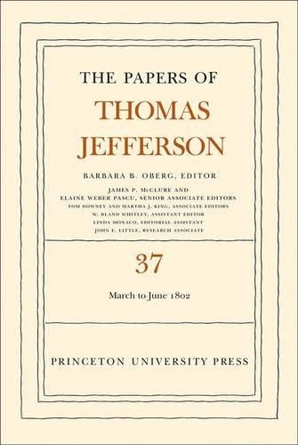 The Papers of Thomas Jefferson, Volume 37