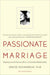 Passionate Marriage