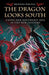 The Dragon Looks South