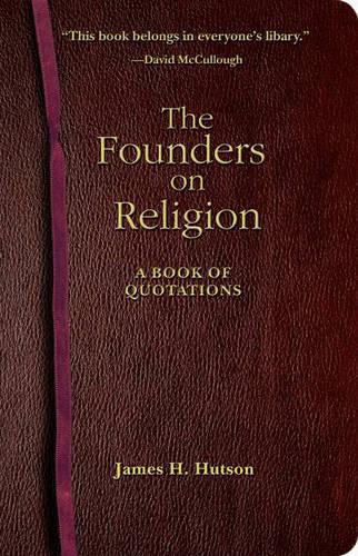 The Founders on Religion