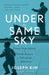 Under the Same Sky