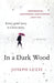 In a Dark Wood