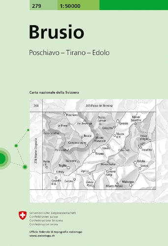 279 Brusio: Poschiavo - Tirona - Edolo (Landeskarte 1:50 000, Band 279