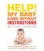 Help! My Baby Came without Instructions