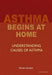 Asthma Begins At Home Rev.Ed
