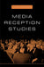 Media Reception Studies