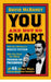 You are Not So Smart
