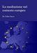 La Mediazione Nel Contesto Europeo