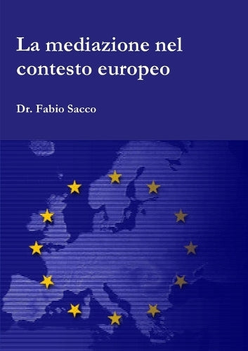La Mediazione Nel Contesto Europeo