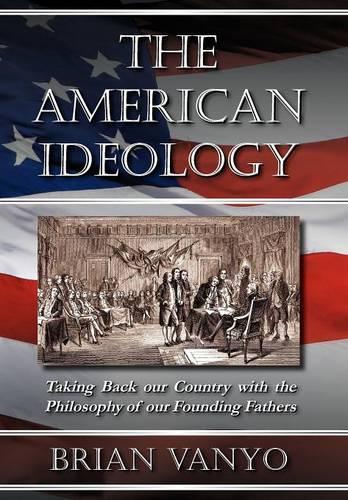 The American Ideology