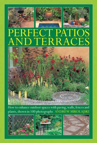 Perfect Patios and Terraces