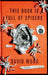This Book is Full of Spiders: Seriously Dude Don't Touch it