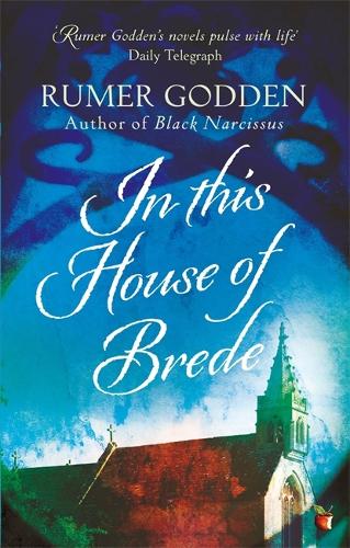 In this House of Brede: A Virago Modern Classic (Virago Modern Classics