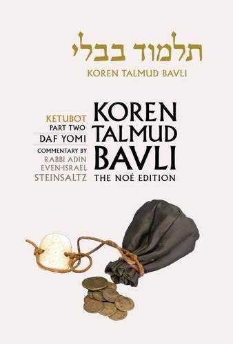 Koren Talmud Bavli Noé, Vol 17: Ketubbot Part 2, Hebrew/English, Daf Yomi Size B&W Edition: Ketubot, Part 2, Noe Black & White Edition, ... Bavli: Ketubbot Part 2, English, Daf Yomi