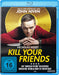 Kill your Friends