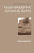 Traditions of the Classical Guitar