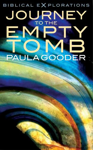 Journey to the Empty Tomb: Exploring the Final Week of Jesus' Life (Biblical Explorations
