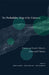 The Probability Map of the Universe