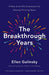 The Breakthrough Years