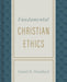 Fundamental Christian Ethics