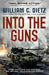Into the Guns