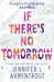 If There's No Tomorrow