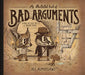 An Illustrated Book of Bad Arguments