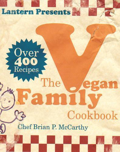 The Lantern Vegan Family Cookbook