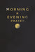 Morning and Evening Prayer