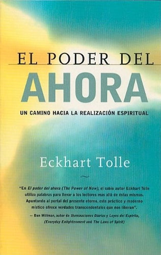 El Poder del Ahora / The Power of Now