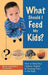 What Should I Feed My Kids