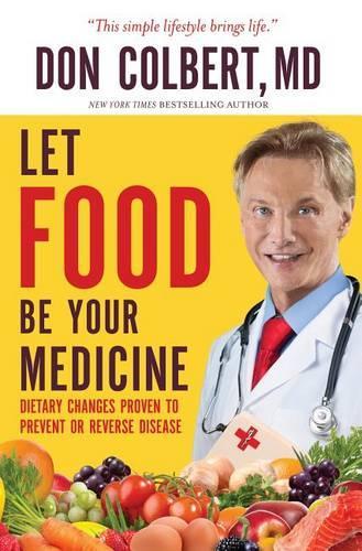 LET FOOD BE YOUR MEDICINE