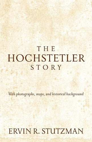 Hochstetler Story